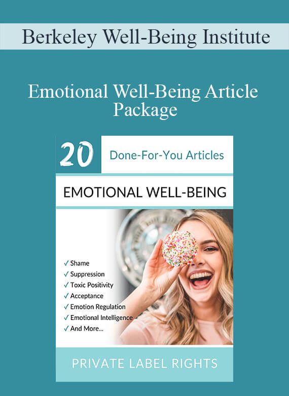 Berkeley Well-Being Institute - Emotional Well-Being Article Package