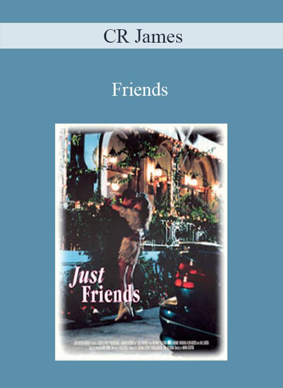 CR James - Friends