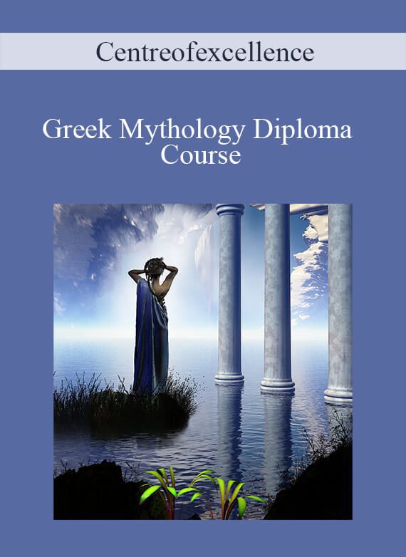 Centreofexcellence - Greek Mythology Diploma Course