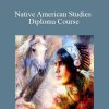 Centreofexcellence - Native American Studies Diploma Course