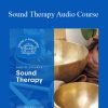 Centreofexcellence - Sound Therapy Audio Course