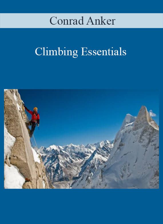 Conrad Anker - Climbing Essentials