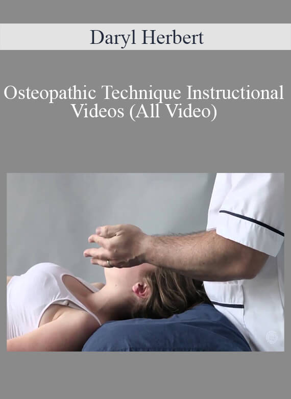 Daryl Herbert - Osteopathic Technique Instructional Videos (All Video)