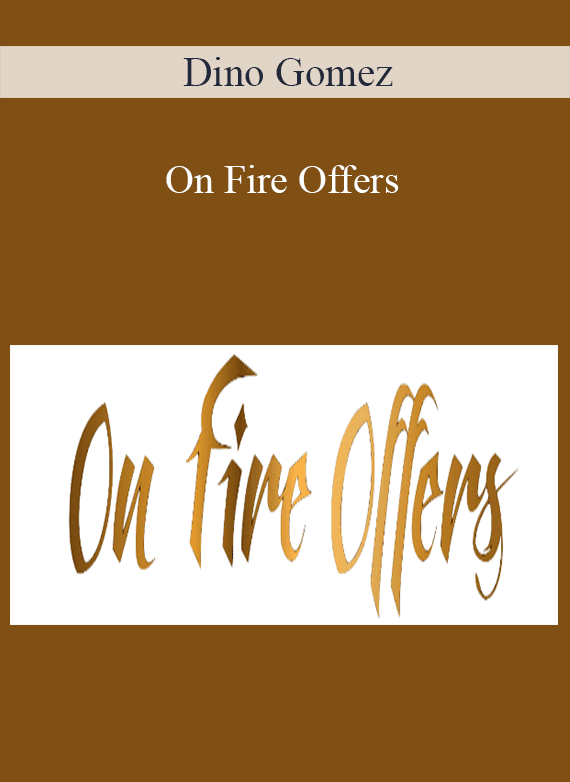 Dino Gomez - On Fire Offers