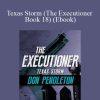 Don Pendleton - Texas Storm (The Executioner Book 18) (Ebook)