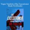 Don Pendleton - Vegas Vendetta (The Executioner Book 9) (Ebook)