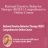 Dr. Debbie Joffe Ellis - Rational Emotive Behavior Therapy (REBT) Comprehensive Online Course