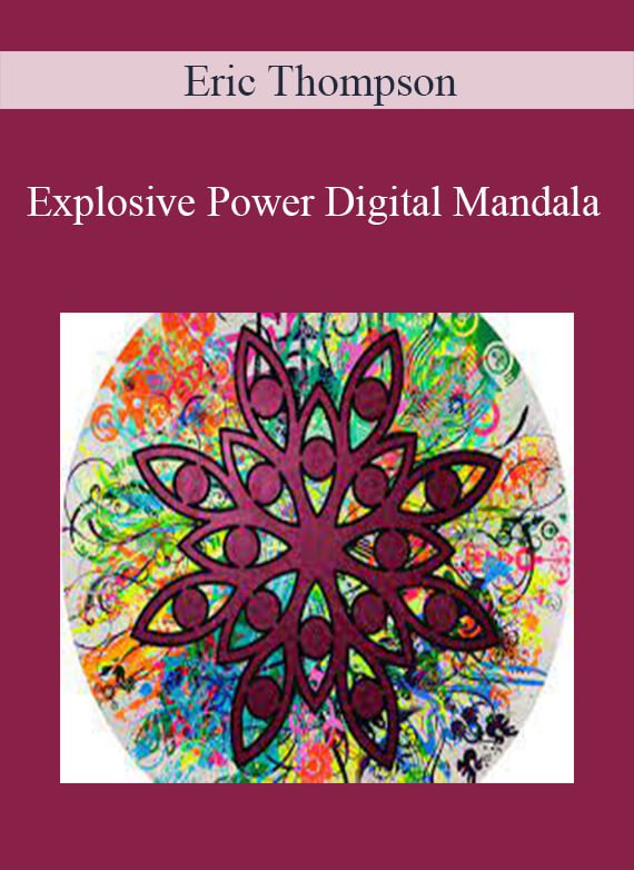 Eric Thompson - Explosive Power Digital Mandala