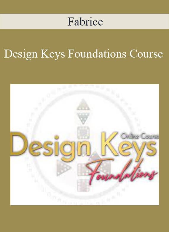 Fabrice - Design Keys Foundations Course