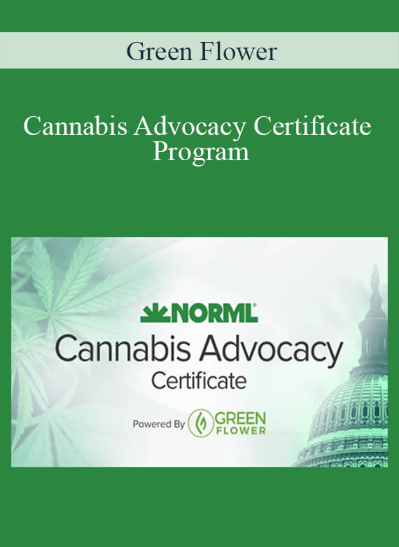 Green Flower - Cannabis Advocacy Certificate Program