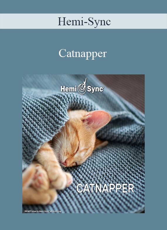 Hemi-Sync - Catnapper1