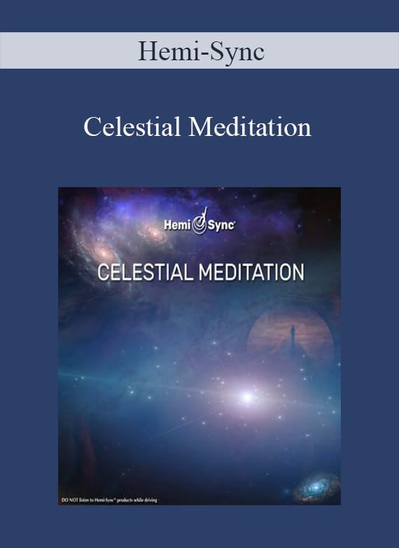 Hemi-Sync - Celestial Meditation