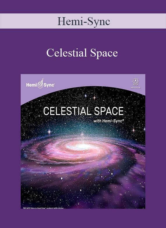 Hemi-Sync - Celestial Space
