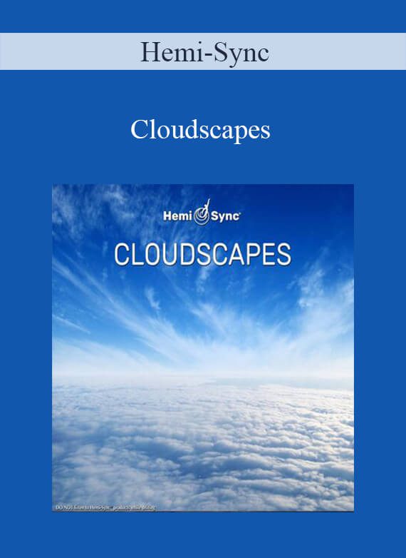 Hemi-Sync - Cloudscapes