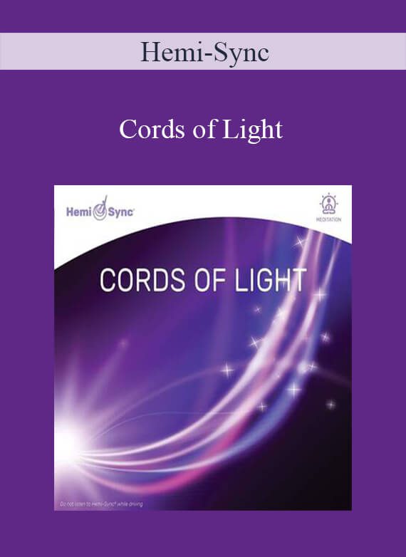 Hemi-Sync - Cords of Light