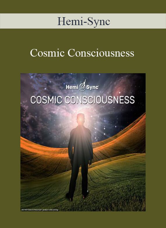 Hemi-Sync - Cosmic Consciousness