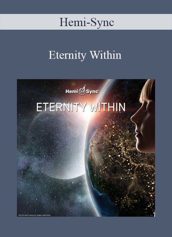 Hemi-Sync - Eternity Within