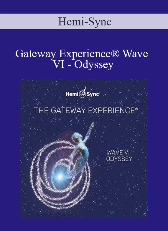 Hemi-Sync - Gateway Experience® Wave VI - Odyssey