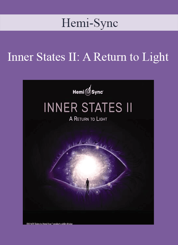 Hemi-Sync - Inner States II A Return to Light