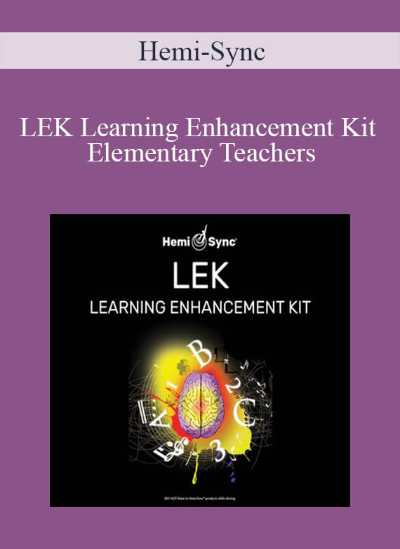 Hemi-Sync - LEK Learning Enhancement Kit – Elementary Teachers