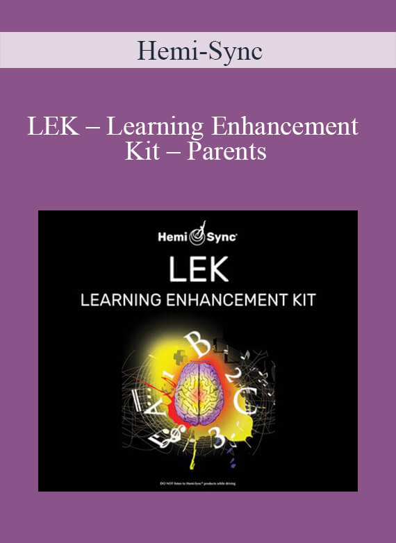 Hemi-Sync - LEK – Learning Enhancement Kit – Parents