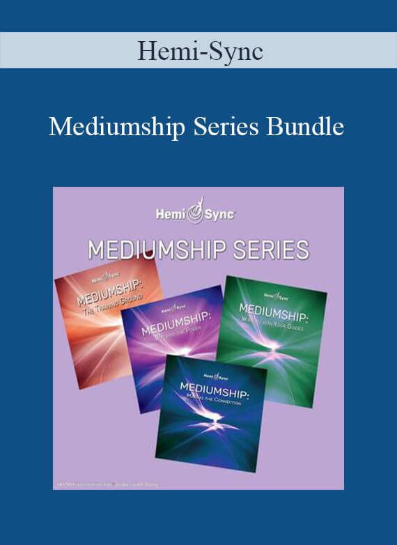 Hemi-Sync - Mediumship Series Bundle