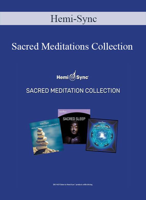 Hemi-Sync - Sacred Meditations Collection