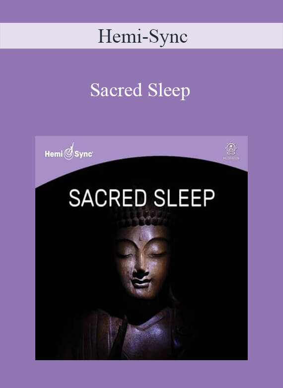 Hemi-Sync - Sacred Sleep