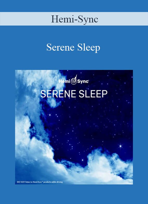 Hemi-Sync - Serene Sleep