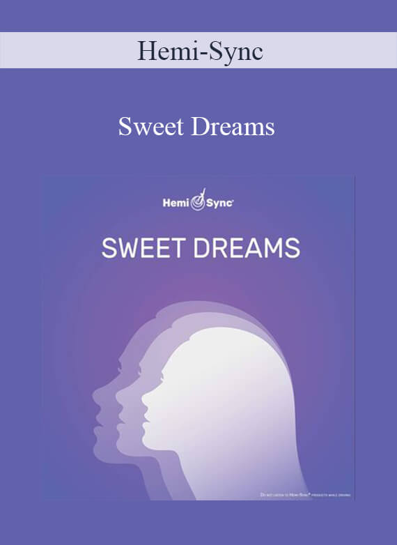 Hemi-Sync - Sweet Dreams