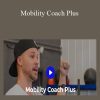 Ian Markow - Mobility Coach Plus 3