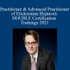 Igor Ledochowski - Practitioner & Advanced Practitioner of Ericksonian Hypnosis DOUBLE Certification Trainings 2021
