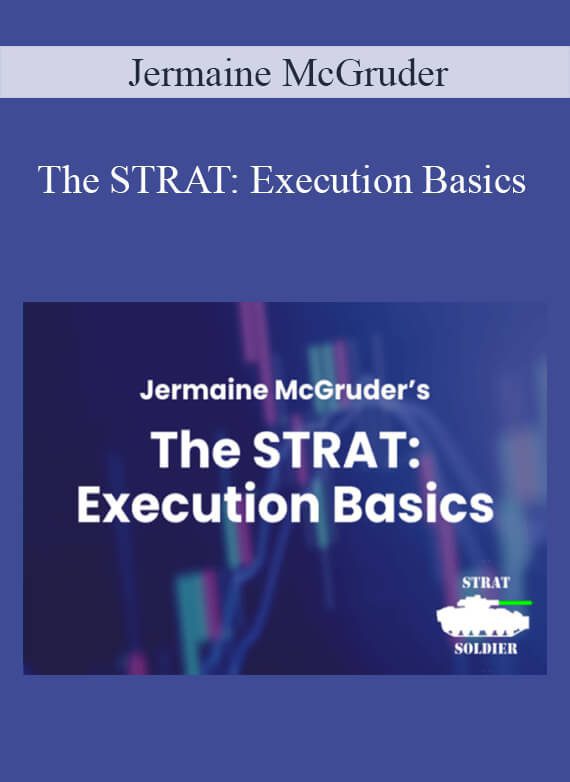 Jermaine McGruder - The STRAT Execution Basics