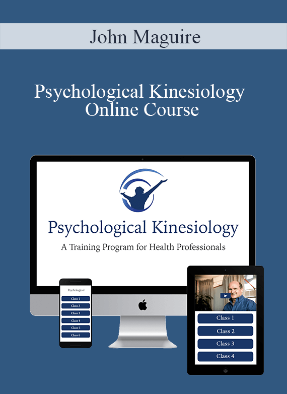 John Maguire - Psychological Kinesiology Online Course