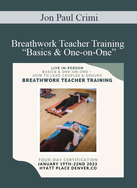Jon Paul Crimi - Breathwork Teacher Training “Basics & One-on-One”