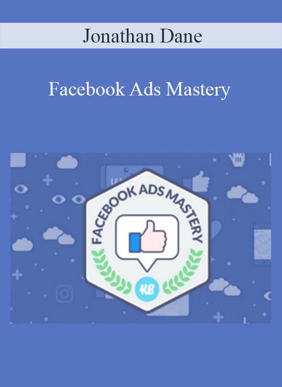 Jonathan Dane - Facebook Ads Mastery
