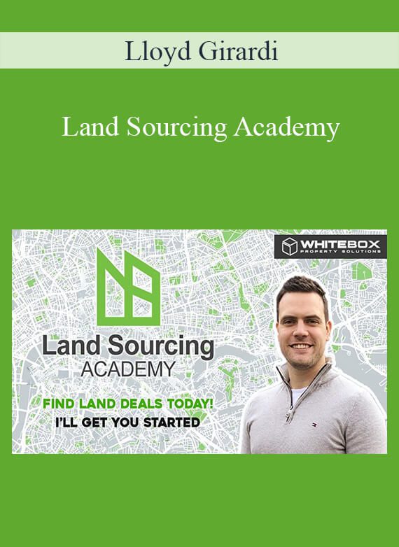 Lloyd Girardi - Land Sourcing Academy