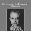 Milton Erickson - Hypnotherapy An Exploratory Casebook