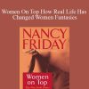 Nancy Friday - Women On Top How Real Life Has Changed Women Fantasies