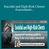 Paul Brasler & Sally Spencer-Thomas - Suicidal and High-Risk Clients Assessments