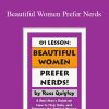 ROSS QUIGLEY - Beautiful Women Prefer Nerds