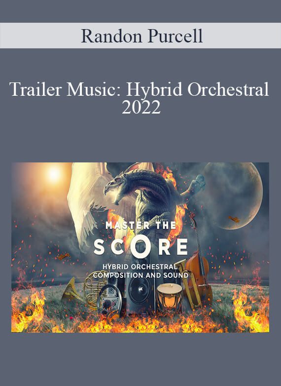 Randon Purcell - Trailer Music Hybrid Orchestral 2022