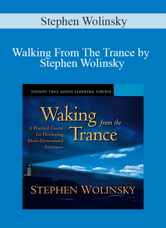 Stephen Wolinsky - Walking From The Trance by Stephen Wolinsky