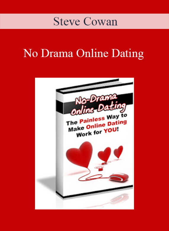 Steve Cowan - No Drama Online Dating