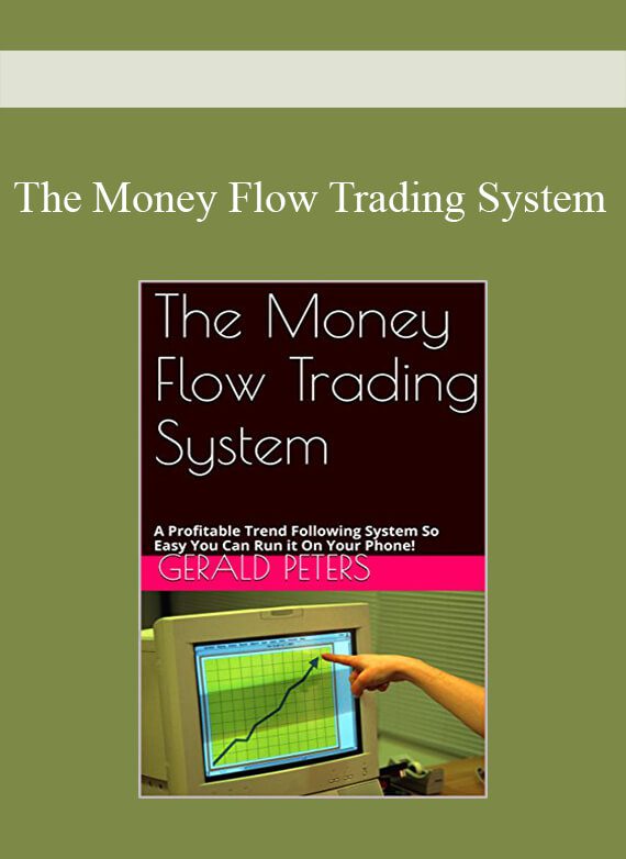 The Money Flow Trading System A Profitable Trend Following System So Easy You Can Run it On Your Phone! (English Edition) (Kindle)