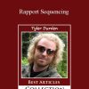 Tyler Durden - Rapport Sequencing