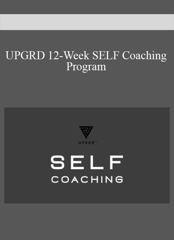 UPGRD 12-Week SELF Coaching Program