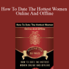 Wings Of Success - How To Date The Hottest Women Online And Offline