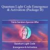 Yukia Sandara - Quantum Light Code Emergence & Activation (Package B)