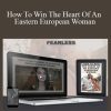 Ana Maria & Brian Begin - How To Win The Heart Of An Eastern European Woman